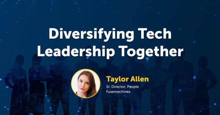 Leadership for All: How Male Leaders Can Champion Diversity in Tech