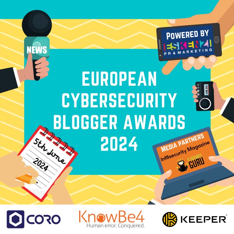 Industry Veterans and New Talent Recognised at European Cybersecurity Blogger Awards 2024