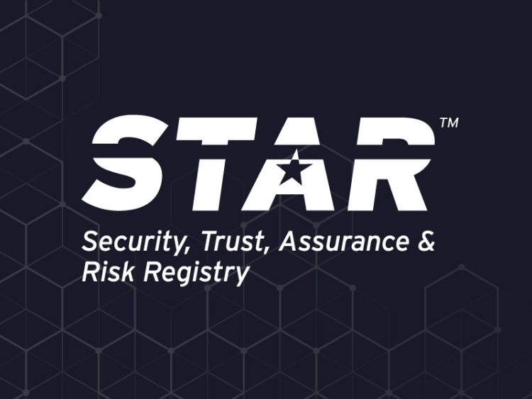CSA STAR: Securing the Cloud and Beyond